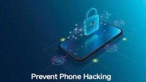 Prevent mobile hacking